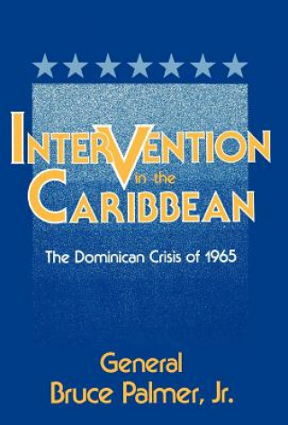 Carte Intervention in the Caribbean Bruce Palmer