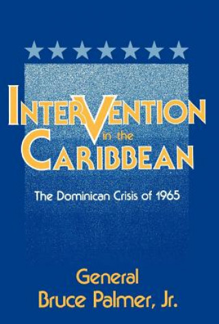 Kniha Intervention in the Caribbean Bruce Palmer