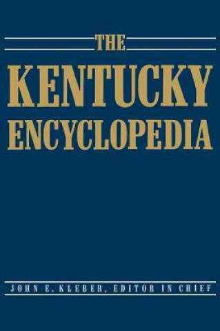 Knjiga Kentucky Encyclopedia John E. Kleber