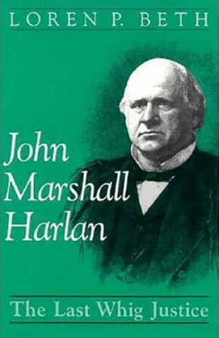 Carte John Marshall Harlan Loren P. Beth