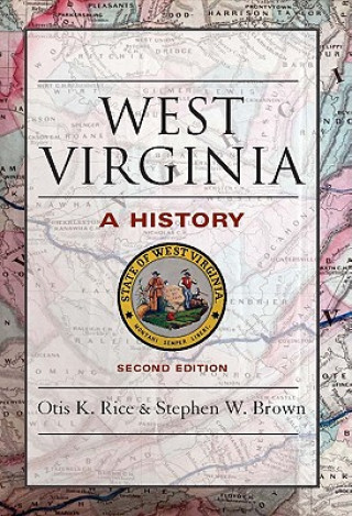 Kniha West Virginia Stephen Wayne Brown