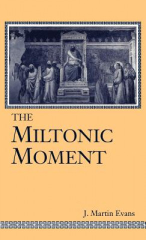 Kniha Miltonic Moment J.Martin Evans