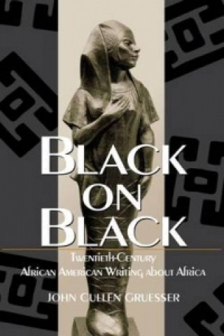 Libro Black on Black John Cullen Gruesser