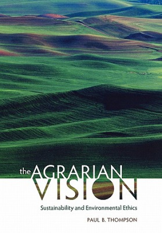 Carte Agrarian Vision Paul B. Thompson