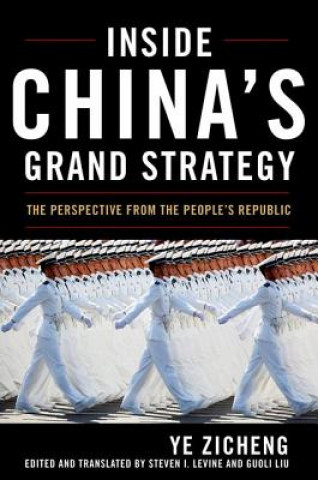 Livro Inside China's Grand Strategy Ye Zicheng