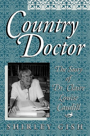 Książka Country Doctor Shirley Gish