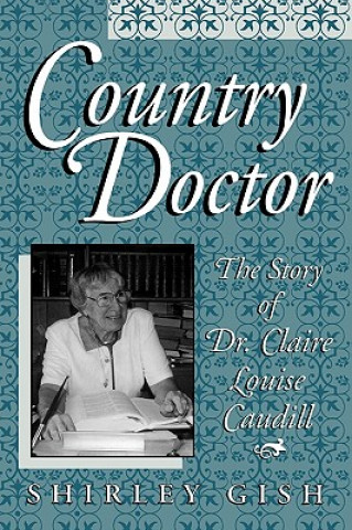 Kniha Country Doctor Shirley Gish