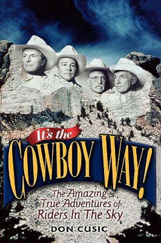Carte It's the Cowboy Way! Don Cusic