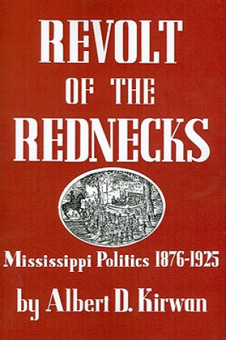 Carte Revolt of the Rednecks Albert D. Kirwan