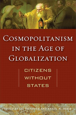 Książka Cosmopolitanism in the Age of Globalization Khalil M. Habib