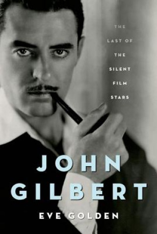 Livre John Gilbert Eve Golden