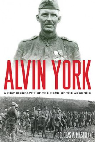 Kniha Alvin York Douglas V. Mastriano