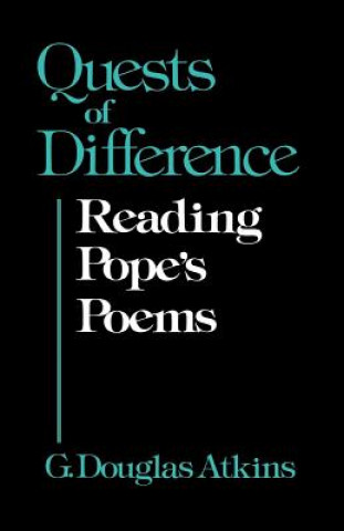 Książka Quests of Difference Professor and Coordinator of Graduate Studies G Douglas (University of Kansas) Atkins