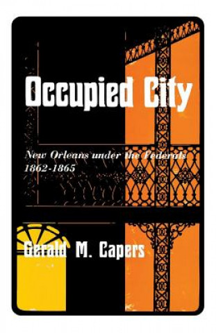 Könyv Occupied City Gerald M Capers