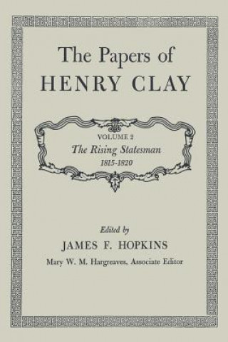 Livre Papers of Henry Clay Clay