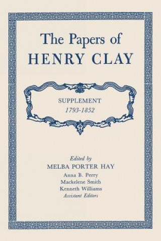 Kniha Papers of Henry Clay Clay