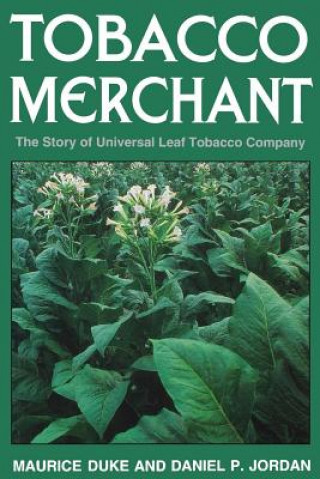 Livre Tobacco Merchant Daniel P Jordan