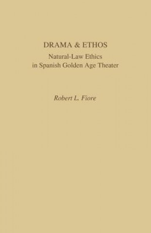 Kniha Drama and Ethos Robert L Fiore
