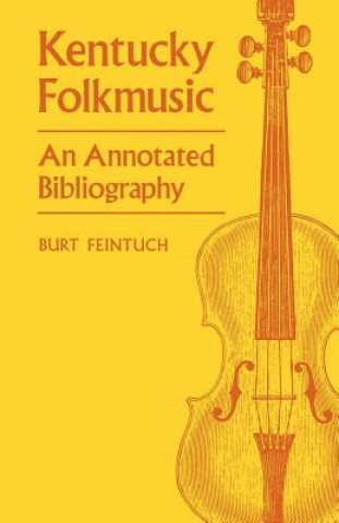 Libro Kentucky Folkmusic Professor Burt Feintuch