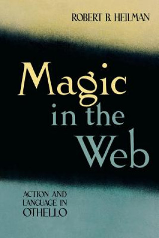 Libro Magic in the Web Robert B Heilman