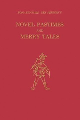 Livre Bonaventure des Periers's Novel Pastimes and Merry Tales Bonaventure Des Periers