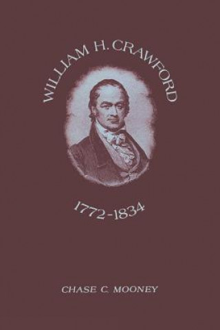Carte William H. Crawford Chase C Mooney