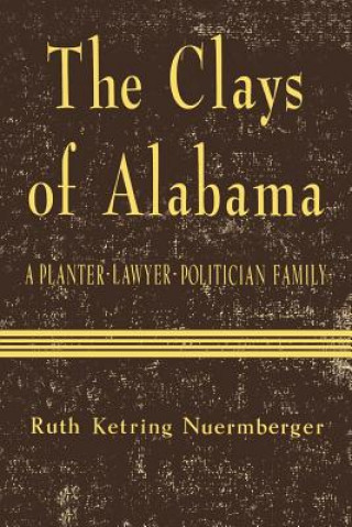 Książka Clays of Alabama Ruth Ketring Nuermberger