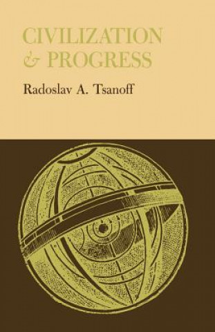 Book Civilization and Progress Radoslav a Tsanoff