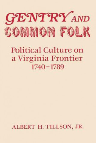 Carte Gentry and Common Folk Albert H Tillson