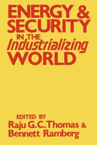 Carte Energy and Security in the Industrializing World Raju G. C. Thomas