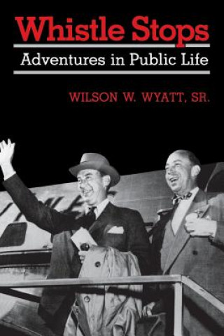 Książka Whistle Stops Wilson W Sr Wyatt