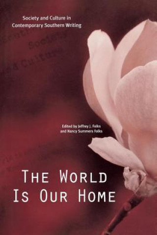 Libro World Is Our Home Jeffrey J. Folks