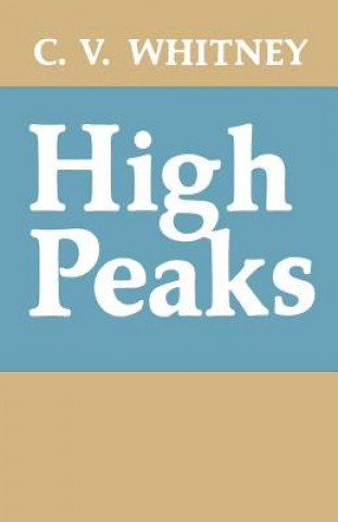 Könyv High Peaks C V Whitney