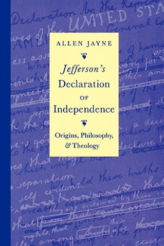 Knjiga Jefferson's Declaration of Independence Allen Jayne