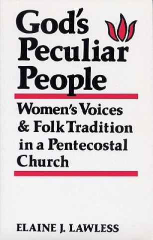 Carte God's Peculiar People Elane J Lawless