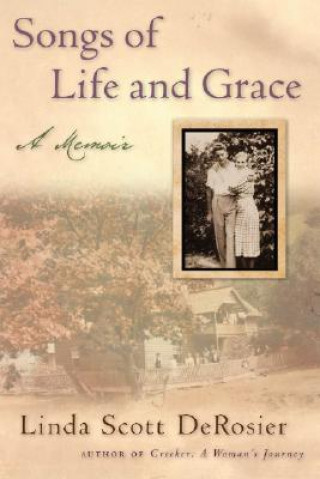 Book Songs of Life and Grace Linda Scott DeRosier