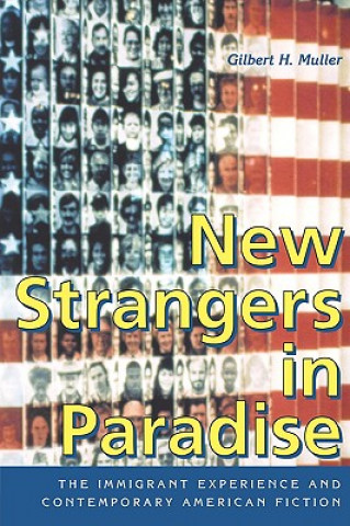 Kniha New Strangers in Paradise Gilbert H. Muller