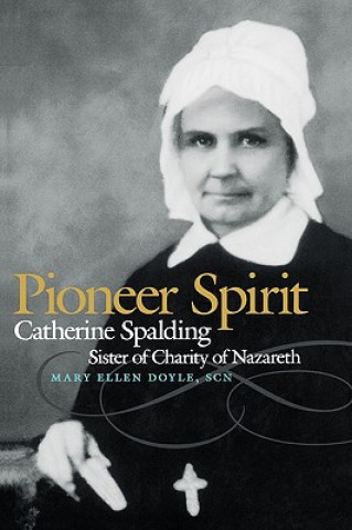 Kniha Pioneer Spirit SCN Mary Ellen Doyle