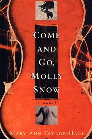 Carte Come and Go, Molly Snow Mary Ann Taylor-Hall