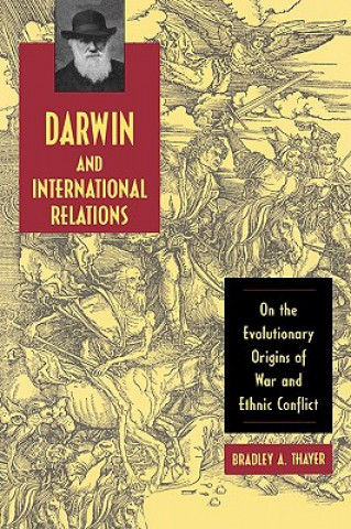 Kniha Darwin and International Relations Thayer