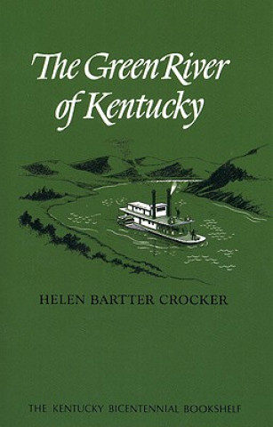 Buch Green River of Kentucky Helen Bartter Crocker