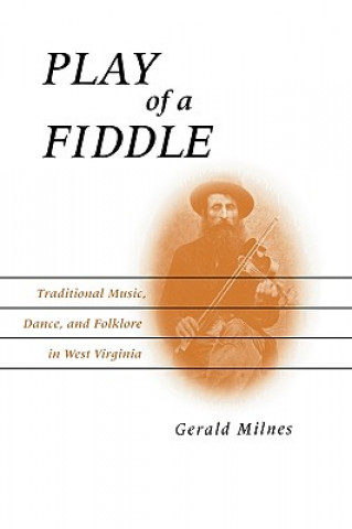 Book Play of a Fiddle Gerald Milnes