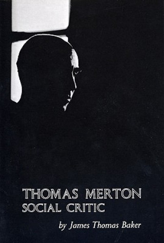 Książka Thomas Merton James Thomas Baker