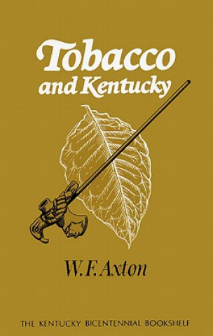 Carte Tobacco and Kentucky W. F. Axton