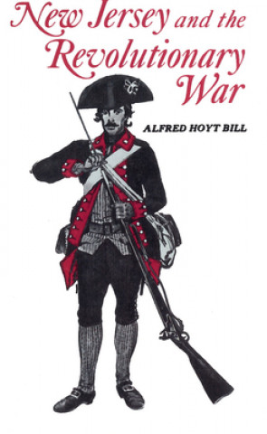 Könyv New Jersey and The Revolutionary War Alfred Bill Hoyt