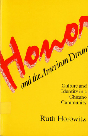 Kniha Honour and the American Dream R. Horowitz