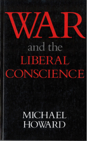 Kniha War & The Liberal Conscience Howard