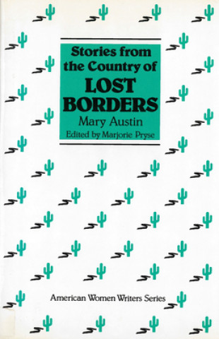 Könyv Stories from the Country of Lost Borders Marjorie Pryse