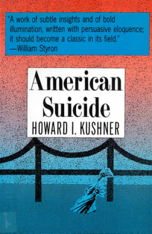 Könyv American Suicide Howard I. Kushner