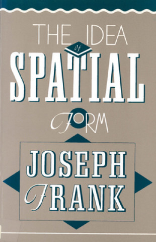 Knjiga Idea of Spatial Form Joseph Frank